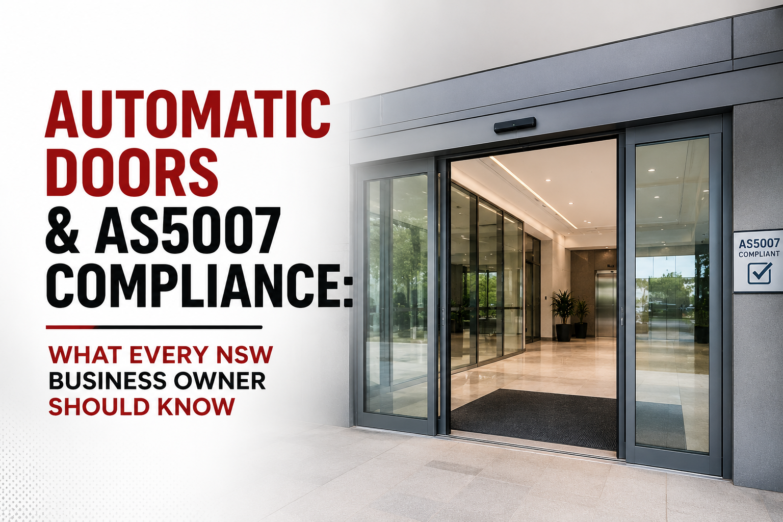 AS5007 compliant commercial automatic sliding glass doors with disability access and safety sensor zones in a Sydney healthcare facility